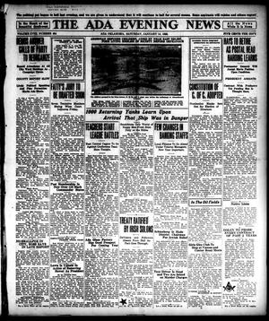 The Ada Evening News (Ada, Okla.), Vol. 18, No. 254, Ed. 1 Saturday, January 14, 1922