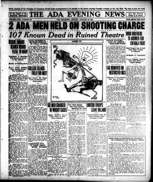 The Ada Evening News (Ada, Okla.), Vol. 18, No. 267, Ed. 1 Monday, January 30, 1922