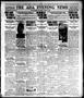 Primary view of The Ada Evening News (Ada, Okla.), Vol. 18, No. 307, Ed. 1 Saturday, March 18, 1922