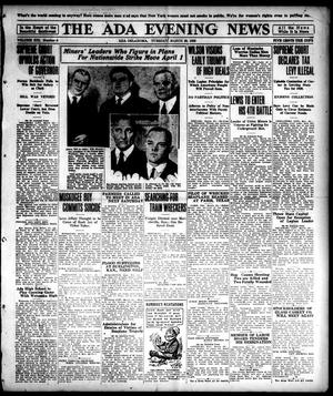 The Ada Evening News (Ada, Okla.), Vol. 19, No. 6, Ed. 1 Tuesday, March 28, 1922