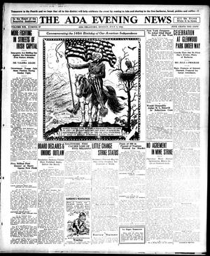 The Ada Evening News (Ada, Okla.), Vol. 19, No. 87, Ed. 1 Monday, July 3, 1922