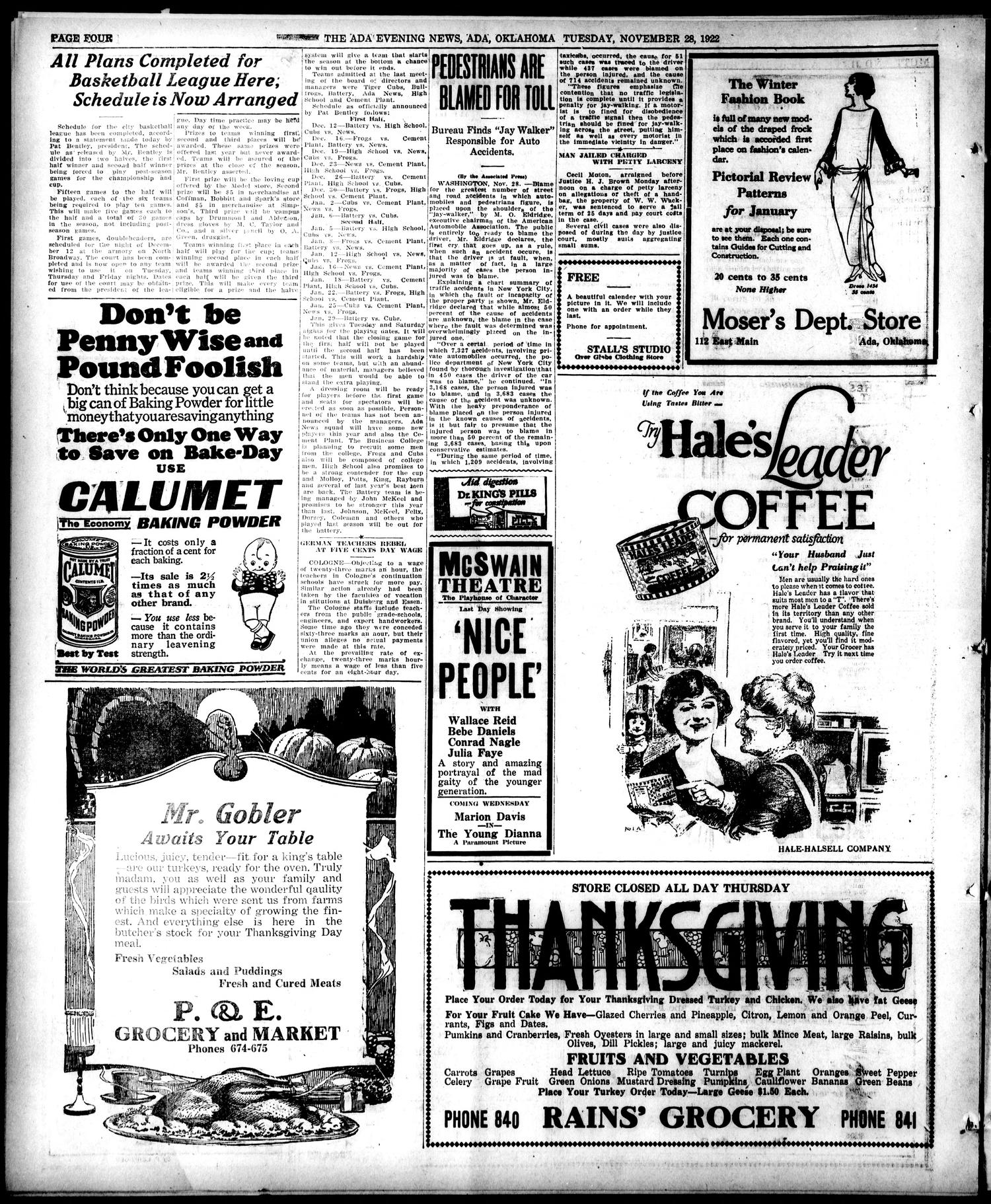 The Ada Evening News (Ada, Okla.), Vol. 19, No. 211, Ed. 1 Tuesday, November 28, 1922
                                                
                                                    [Sequence #]: 4 of 6
                                                