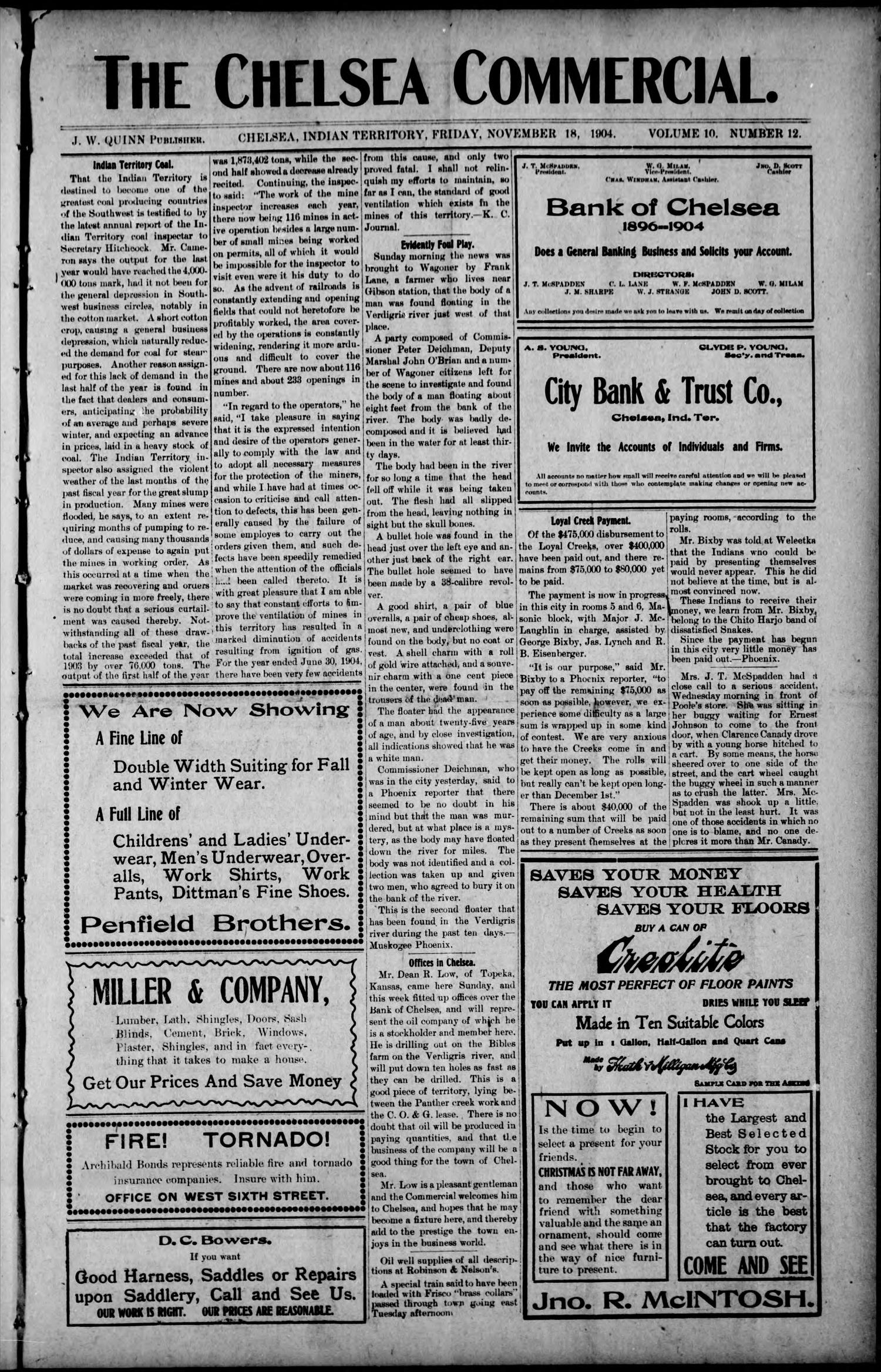 The Chelsea Commercial. (Chelsea, Indian Terr.), Vol. 10, No. 12, Ed. 1 Friday, November 18, 1904
                                                
                                                    [Sequence #]: 1 of 8
                                                