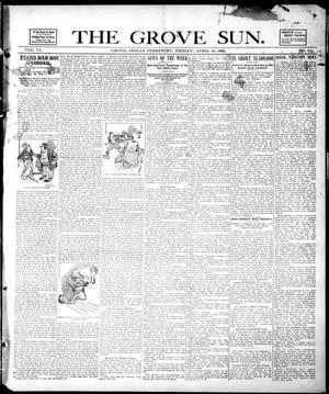 The Grove Sun. (Grove, Indian Terr.), Vol. 6, No. 9, Ed. 1 Friday, April 28, 1905