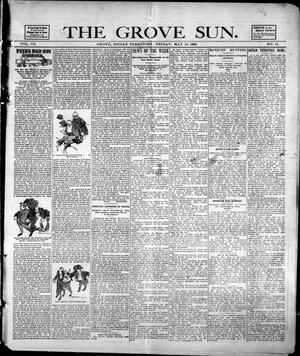Primary view of object titled 'The Grove Sun. (Grove, Indian Terr.), Vol. 6, No. 11, Ed. 1 Friday, May 12, 1905'.