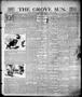 Newspaper: The Grove Sun. (Grove, Indian Terr.), Vol. 7, No. 8, Ed. 1 Friday, Ap…