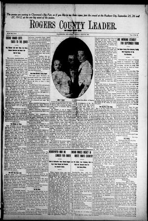 Rogers County Leader. And Rogers County News (Claremore, Okla.), Vol. 4, No. 21, Ed. 1 Friday, July 26, 1912
