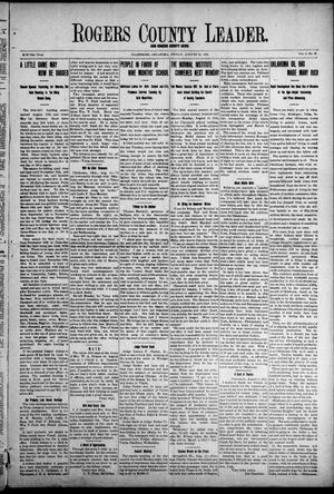 Rogers County Leader. And Rogers County News (Claremore, Okla.), Vol. 4, No. 24, Ed. 1 Friday, August 16, 1912