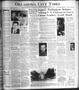 Newspaper: Oklahoma City Times (Oklahoma City, Okla.), Vol. 50, No. 222, Ed. 1 W…