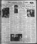 Newspaper: Oklahoma City Times (Oklahoma City, Okla.), Vol. 51, No. 203, Ed. 1 T…