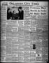Thumbnail image of item number 1 in: 'Oklahoma City Times (Oklahoma City, Okla.), Vol. 53, No. 199, Ed. 1 Saturday, January 9, 1943'.
