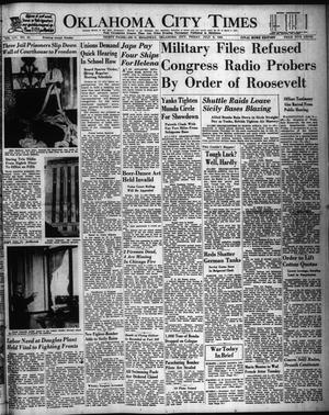 Oklahoma City Times (Oklahoma City, Okla.), Vol. 54, No. 42, Ed. 1 Friday, July 9, 1943