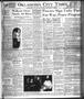 Newspaper: Oklahoma City Times (Oklahoma City, Okla.), Vol. 54, No. 140, Ed. 1 M…