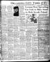 Thumbnail image of item number 1 in: 'Oklahoma City Times (Oklahoma City, Okla.), Vol. 54, No. 195, Ed. 1 Tuesday, January 4, 1944'.