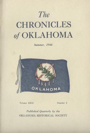 Primary view of object titled 'Chronicles of Oklahoma, Volume 22, Number 2, Summer 1944'.