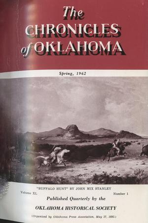 Primary view of object titled 'Chronicles of Oklahoma, Volume 40, Number 1, Spring 1962'.