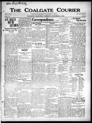 The Coalgate Courier (Coalgate, Okla.), Vol. 4, No. 5, Ed. 1 Thursday, December 12, 1912