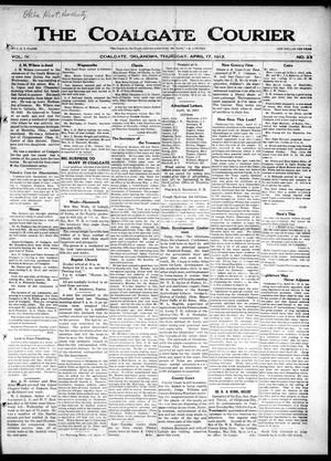 The Coalgate Courier (Coalgate, Okla.), Vol. 4, No. 23, Ed. 1 Thursday, April 17, 1913
