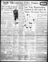 Newspaper: Oklahoma City Times (Oklahoma City, Okla.), Vol. 49, No. 67, Ed. 1 Mo…