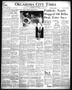 Newspaper: Oklahoma City Times (Oklahoma City, Okla.), Vol. 49, No. 135, Ed. 1 W…