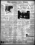 Newspaper: Oklahoma City Times (Oklahoma City, Okla.), Vol. 49, No. 168, Ed. 1 S…