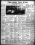 Newspaper: Oklahoma City Times (Oklahoma City, Okla.), Vol. 49, No. 241, Ed. 1 M…