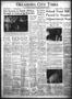 Newspaper: Oklahoma City Times (Oklahoma City, Okla.), Vol. 49, No. 294, Ed. 1 S…