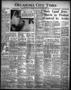 Primary view of Oklahoma City Times (Oklahoma City, Okla.), Vol. 49, No. 310, Ed. 1 Thursday, May 18, 1939