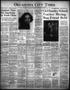 Newspaper: Oklahoma City Times (Oklahoma City, Okla.), Vol. 50, No. 64, Ed. 1 Sa…
