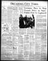 Newspaper: Oklahoma City Times (Oklahoma City, Okla.), Vol. 50, No. 98, Ed. 1 Th…