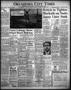 Thumbnail image of item number 1 in: 'Oklahoma City Times (Oklahoma City, Okla.), Vol. 50, No. 156, Ed. 1 Tuesday, November 21, 1939'.