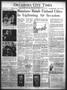 Thumbnail image of item number 1 in: 'Oklahoma City Times (Oklahoma City, Okla.), Vol. 50, No. 164, Ed. 1 Thursday, November 30, 1939'.