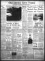 Newspaper: Oklahoma City Times (Oklahoma City, Okla.), Vol. 50, No. 178, Ed. 1 M…