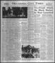 Newspaper: Oklahoma City Times (Oklahoma City, Okla.), Vol. 57, No. 67, Ed. 1 Mo…