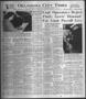 Newspaper: Oklahoma City Times (Oklahoma City, Okla.), Vol. 57, No. 92, Ed. 2 We…