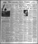 Newspaper: Oklahoma City Times (Oklahoma City, Okla.), Vol. 57, No. 146, Ed. 1 W…