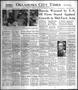 Newspaper: Oklahoma City Times (Oklahoma City, Okla.), Vol. 57, No. 176, Ed. 1 W…