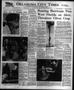 Newspaper: Oklahoma City Times (Oklahoma City, Okla.), Vol. 57, No. 215, Ed. 1 M…