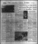 Newspaper: Oklahoma City Times (Oklahoma City, Okla.), Vol. 57, No. 275, Ed. 2 M…