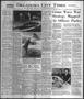 Newspaper: Oklahoma City Times (Oklahoma City, Okla.), Vol. 57, No. 287, Ed. 2 M…