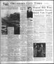 Newspaper: Oklahoma City Times (Oklahoma City, Okla.), Vol. 57, No. 313, Ed. 1 W…