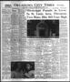 Newspaper: Oklahoma City Times (Oklahoma City, Okla.), Vol. 58, No. 129, Ed. 1 M…