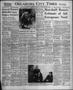 Newspaper: Oklahoma City Times (Oklahoma City, Okla.), Vol. 58, No. 243, Ed. 1 M…