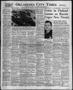 Thumbnail image of item number 1 in: 'Oklahoma City Times (Oklahoma City, Okla.), Vol. 59, No. 25, Ed. 2 Friday, February 27, 1948'.
