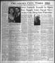 Newspaper: Oklahoma City Times (Oklahoma City, Okla.), Vol. 59, No. 93, Ed. 2 Mo…