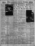 Newspaper: Oklahoma City Times (Oklahoma City, Okla.), Vol. 59, No. 207, Ed. 1 M…