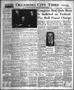 Newspaper: Oklahoma City Times (Oklahoma City, Okla.), Vol. 59, No. 243, Ed. 1 M…