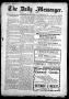 Newspaper: The Daily Messenger. (Claremore, Indian Terr.), Vol. 2, No. 260, Ed. …