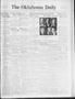 Thumbnail image of item number 1 in: 'The Oklahoma Daily (Norman, Okla.), Vol. 14, No. 69, Ed. 1 Tuesday, December 10, 1929'.