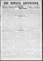 Thumbnail image of item number 1 in: 'The Nowata Advertiser. (Nowata, Okla.), Vol. 16, No. 50, Ed. 1 Wednesday, February 22, 1911'.